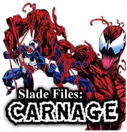 Slade Files: Carnage