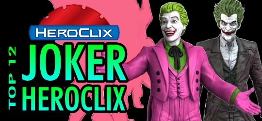 HeroClix Top 12 Joker Dials